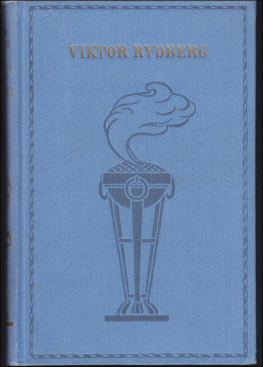 Viktor Rydberg : Romerska sägner / Uppsatser