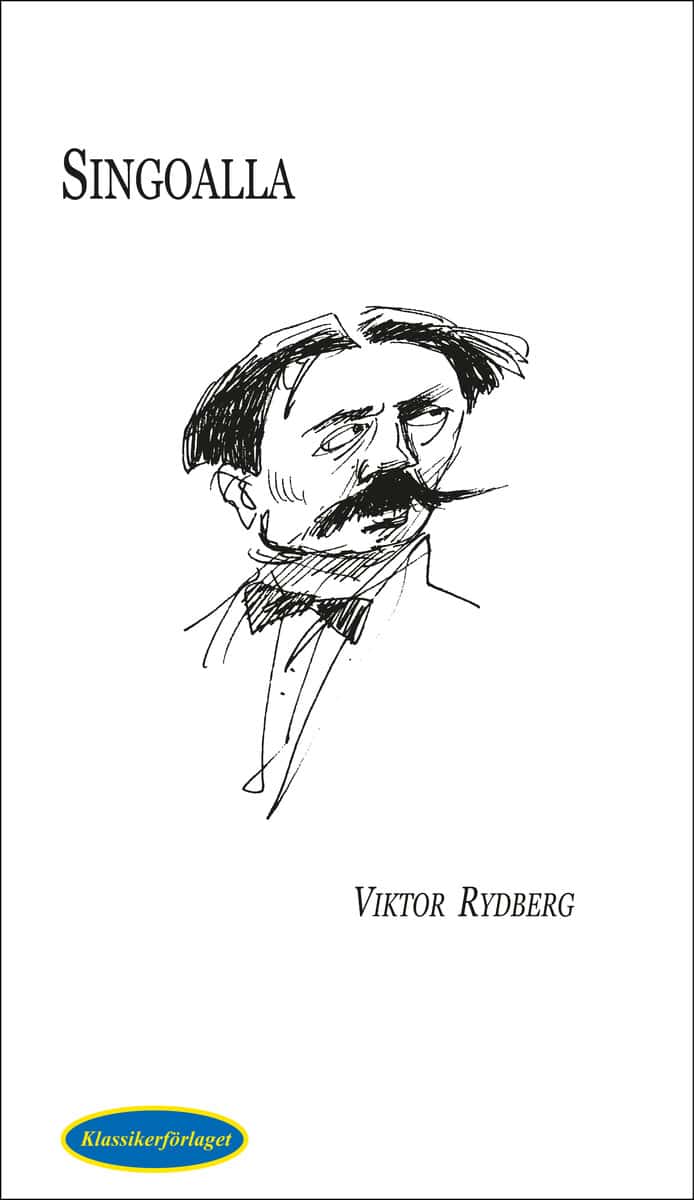 Viktor Rydberg : Singoalla