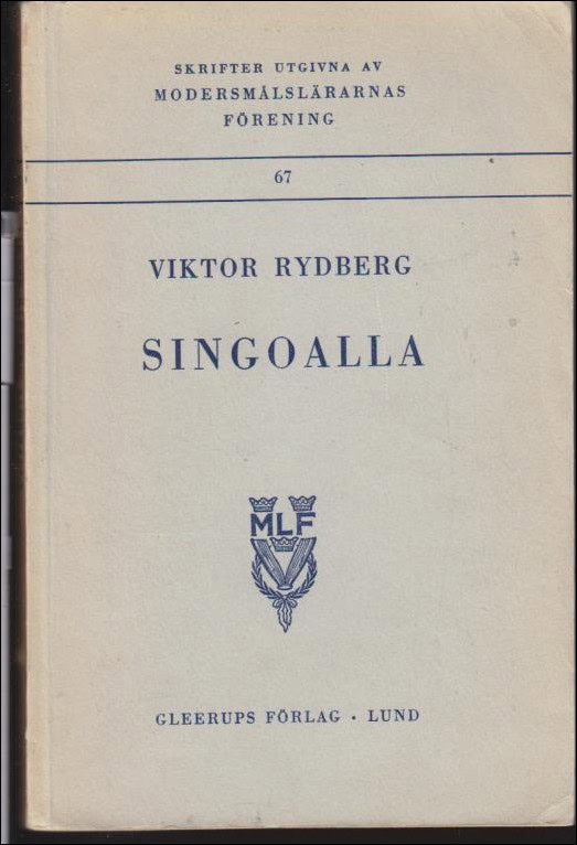 Viktor Rydberg : Singoalla