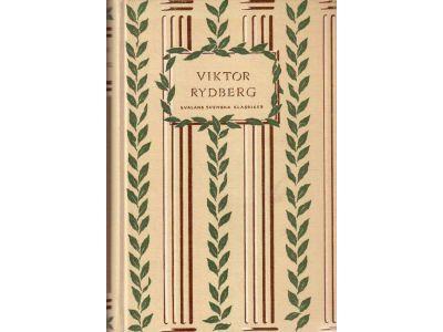 Viktor Rydberg : Singoalla / Vapensmeden / Ur Romerska kejsare i marmor / Dikter