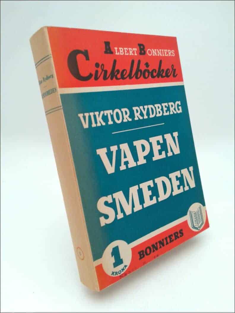 Viktor Rydberg : Vapensmeden