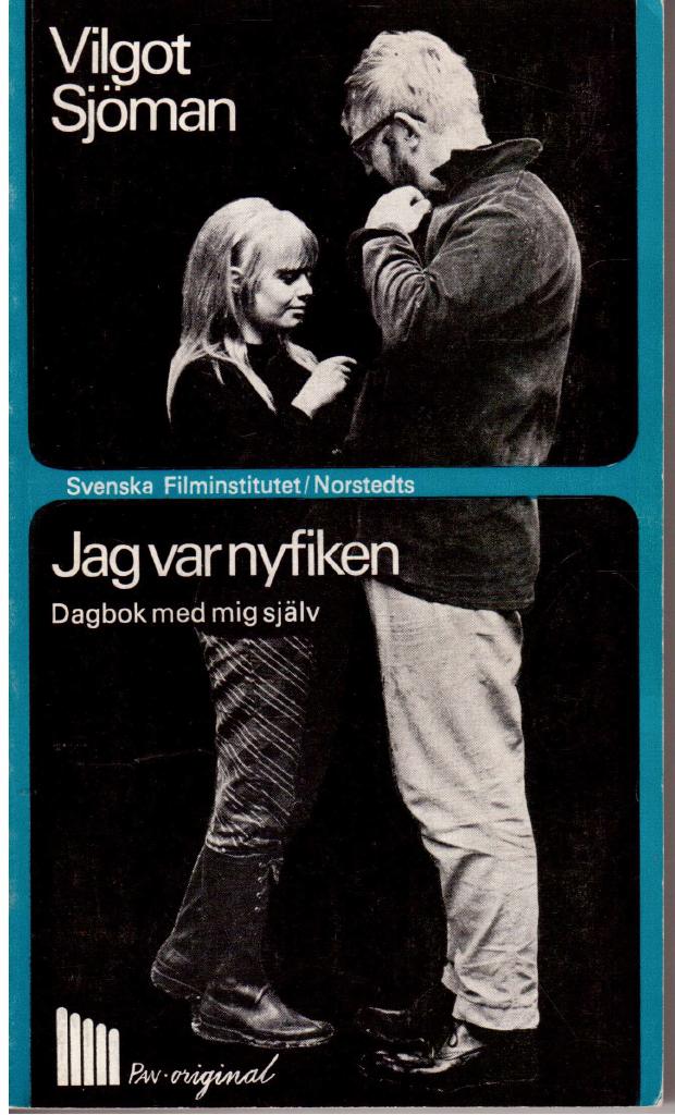 Vilgot Sjöman : Jag var nyfiken