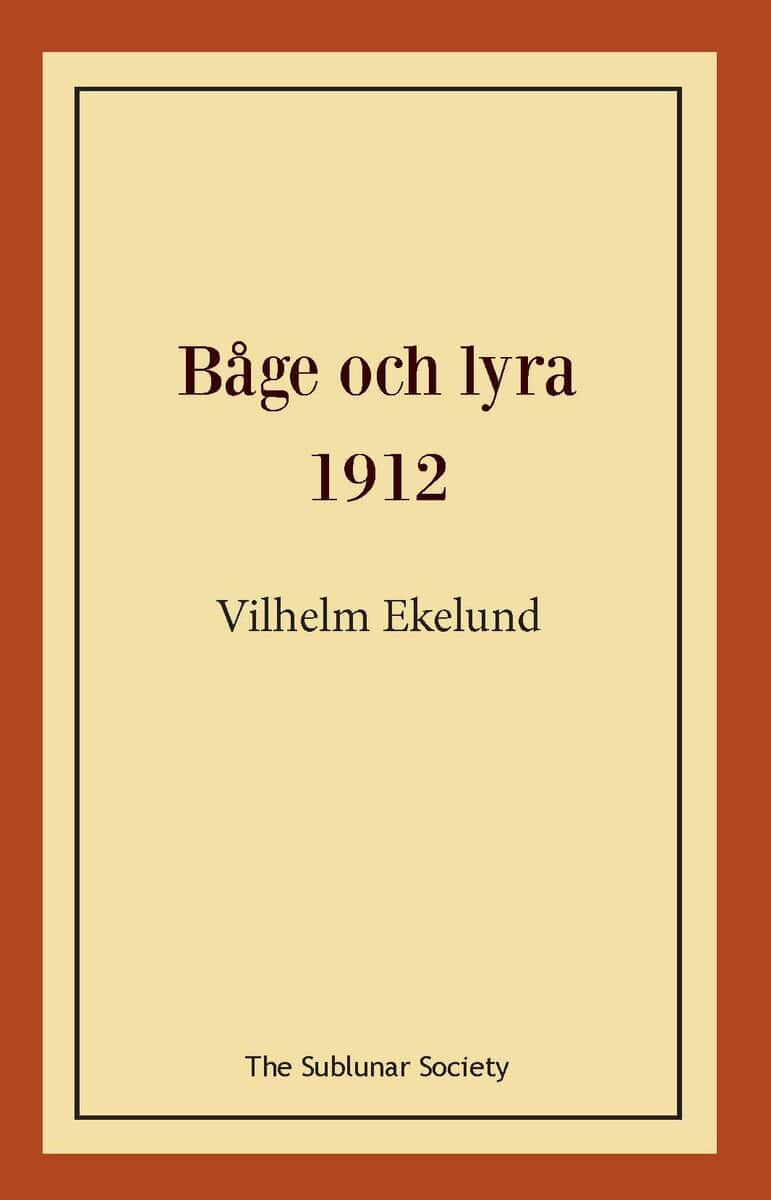 Vilhelm Ekelund : Båge och lyra 1912