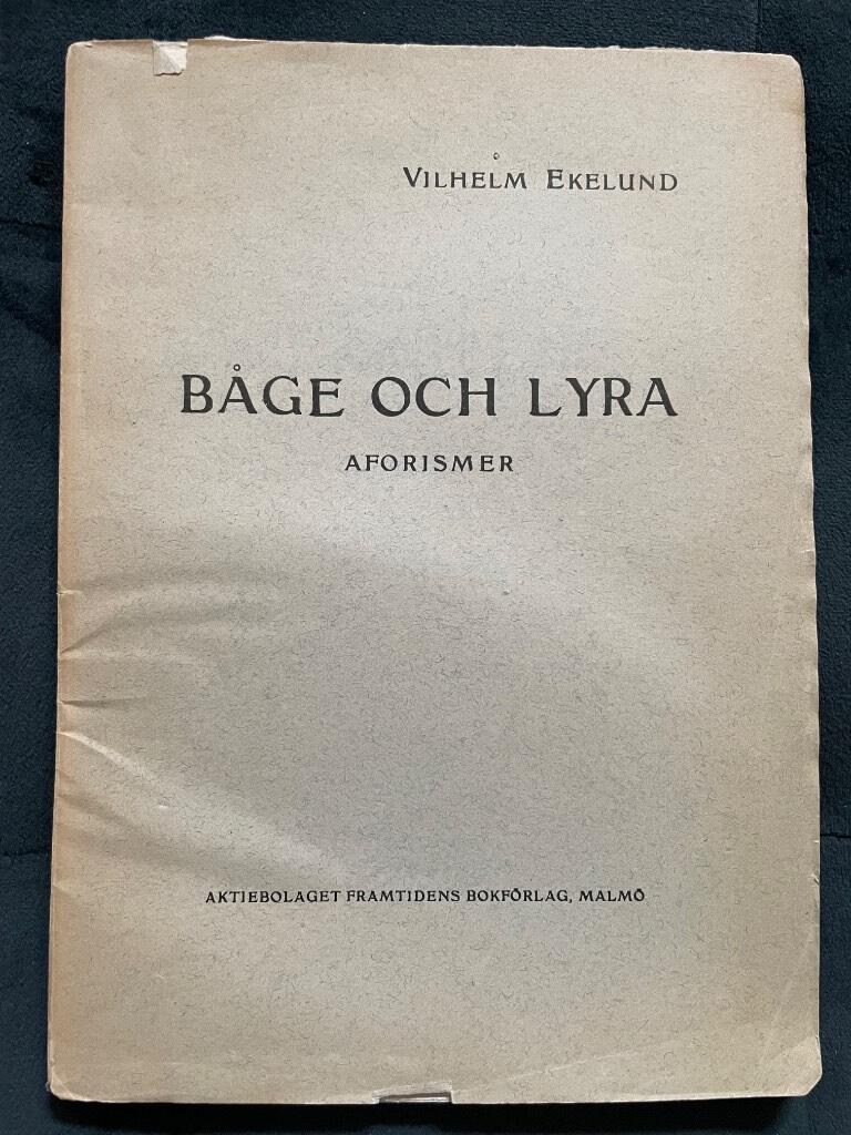 Vilhelm Ekelund : Båge och lyra. Aforismer.