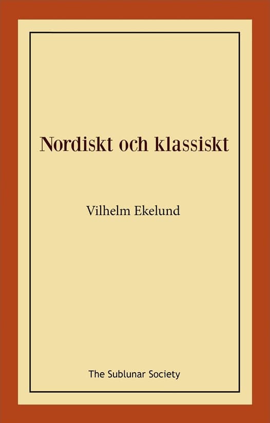 Vilhelm Ekelund : Nordiskt och klassiskt