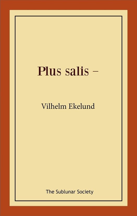 Vilhelm Ekelund : Plus salis -