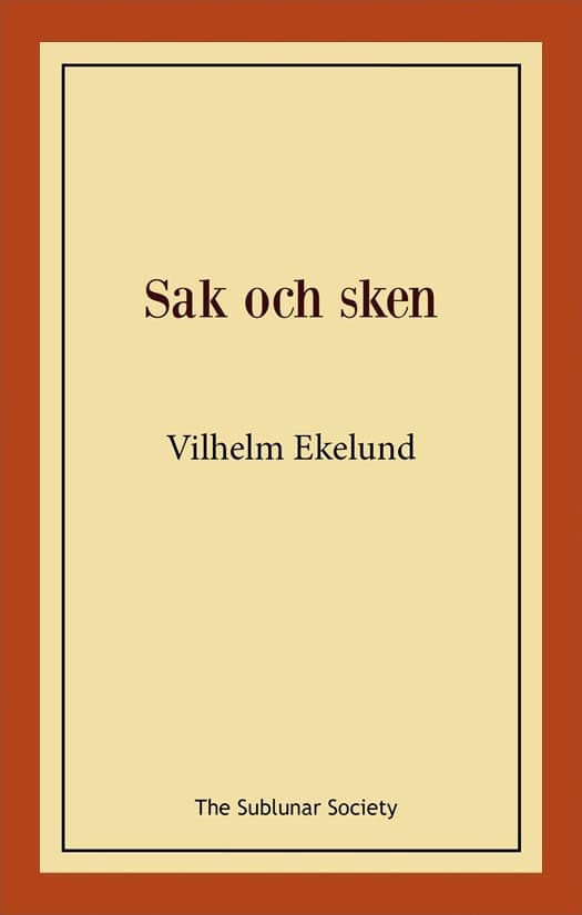 Vilhelm Ekelund : Sak och sken