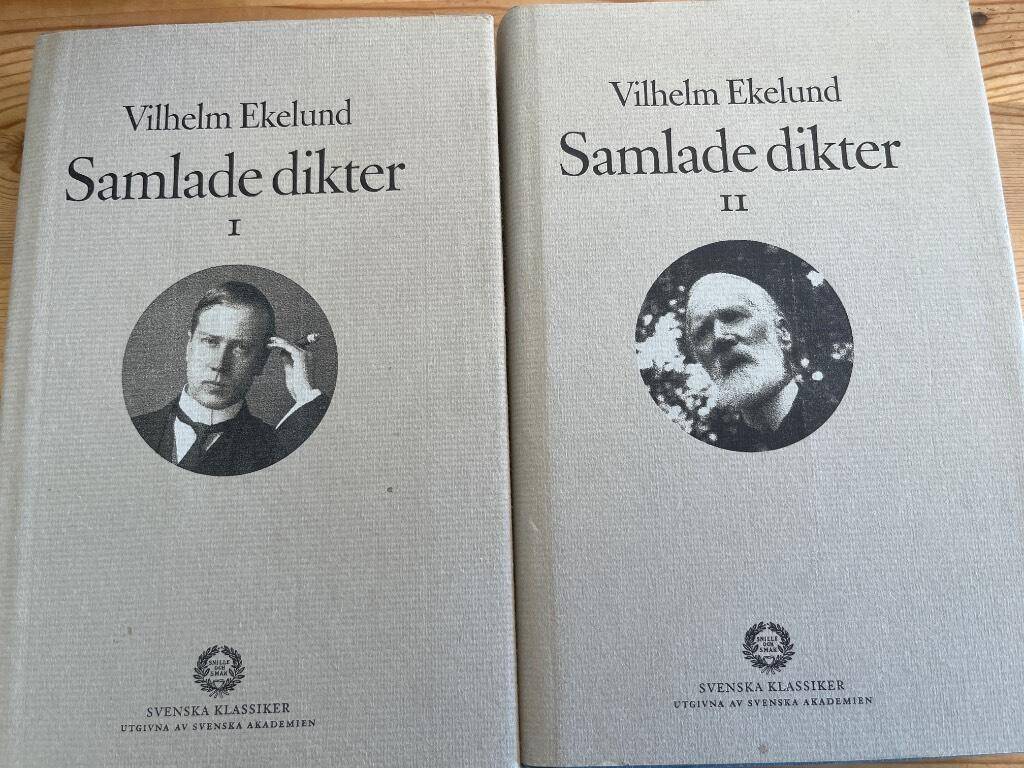 Vilhelm Ekelund : Samlade dikter 1-2