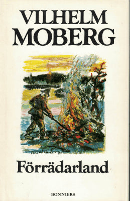 Vilhelm Moberg : Förrädarland