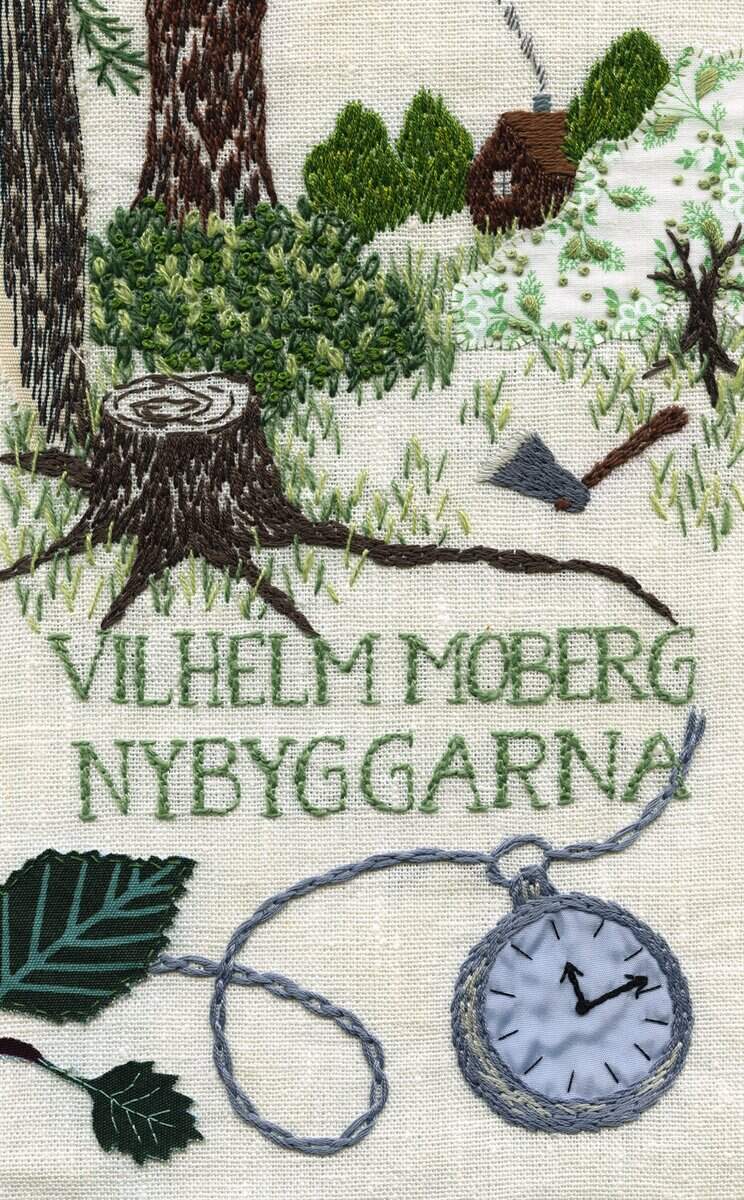 Vilhelm Moberg : Nybyggarna