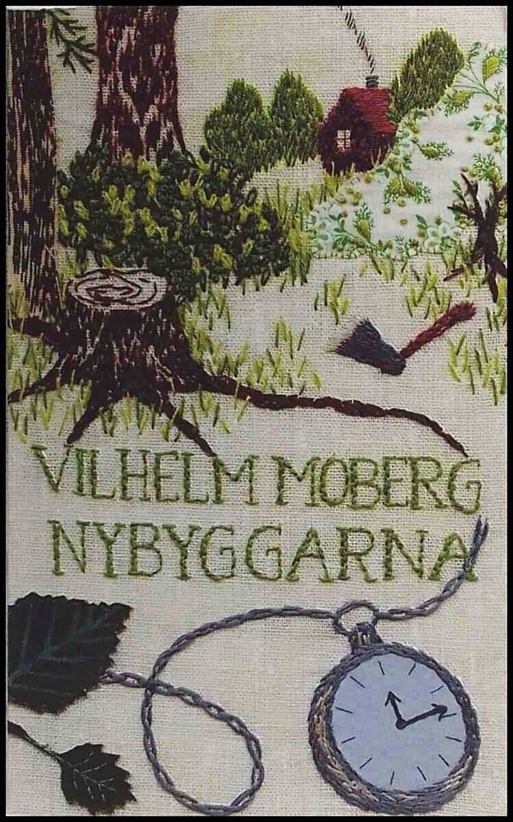 Vilhelm Moberg : Nybyggarna