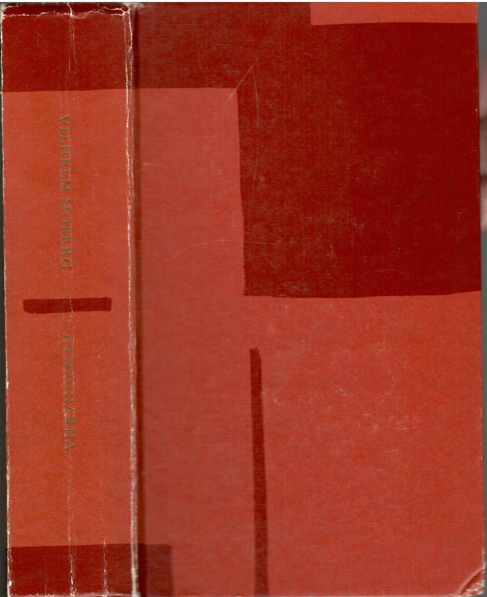 Vilhelm Moberg : Nybyggarna