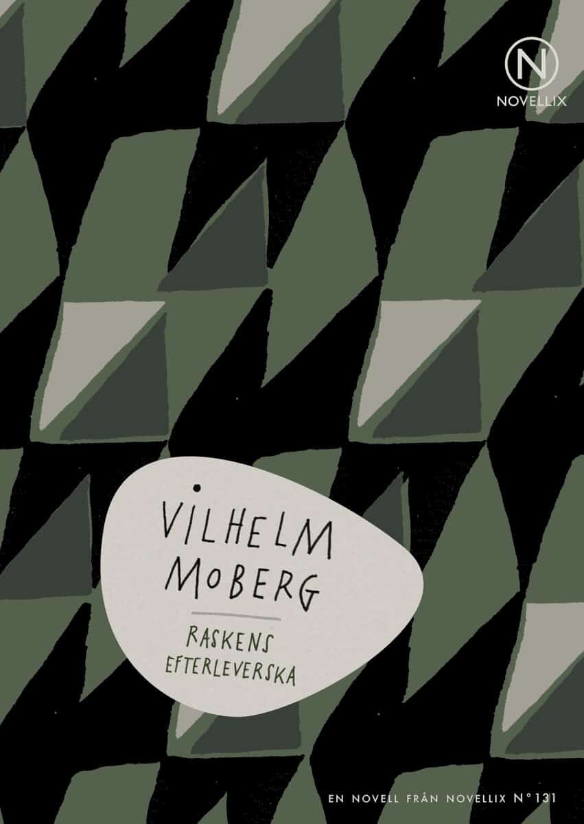 Vilhelm Moberg : Raskens efterleverska