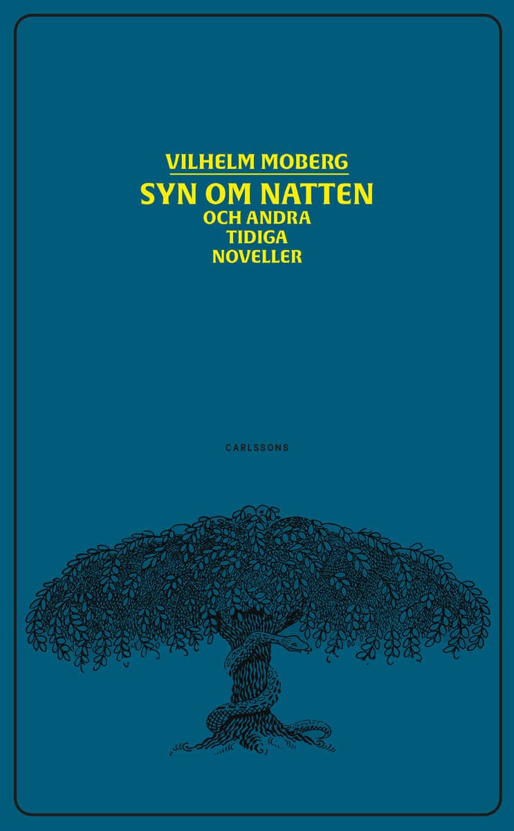 Vilhelm Moberg : Syn om natten och andra tidiga noveller