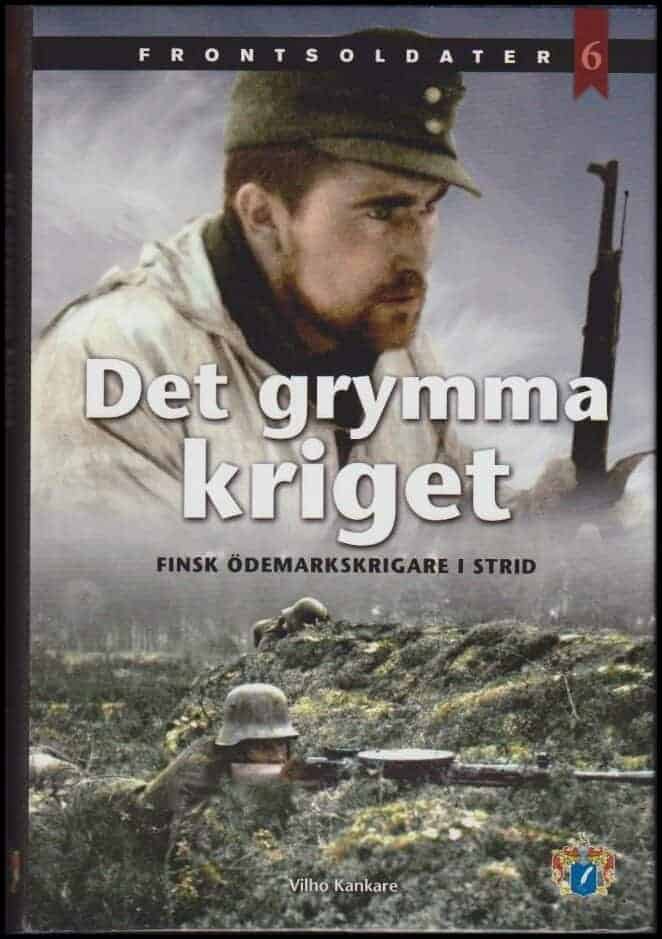 Vilho Kankare : Det grymma kriget