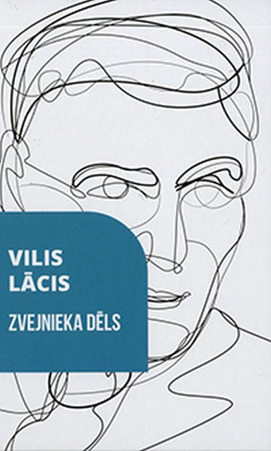 Vilis Lācis : Zvejnieka dēls