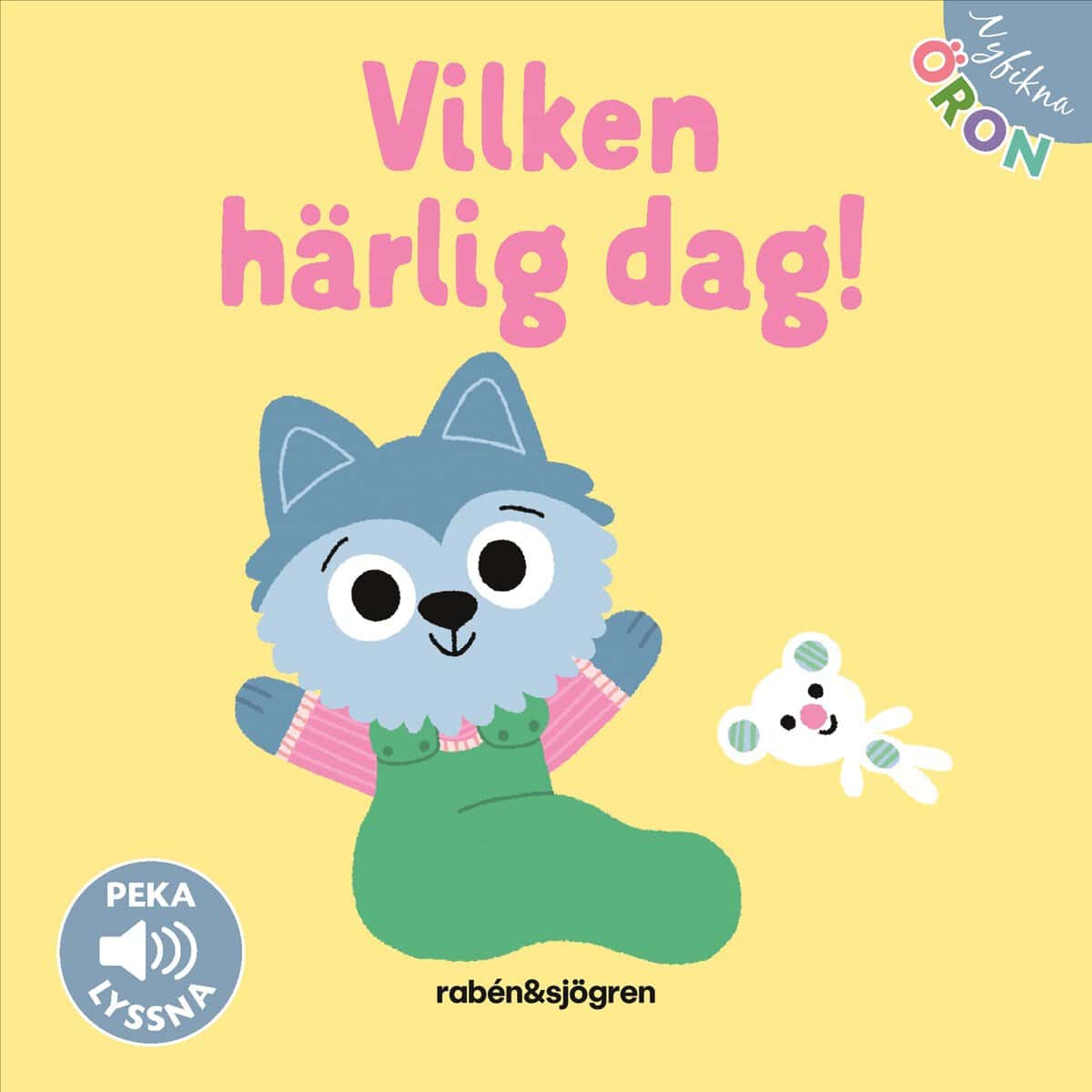 Vilken härlig dag! Peka - Lyssna