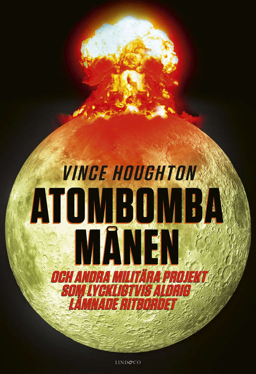 Vince Houghton : Atombomba månen