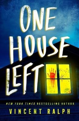 Vincent Ralph : One House Left