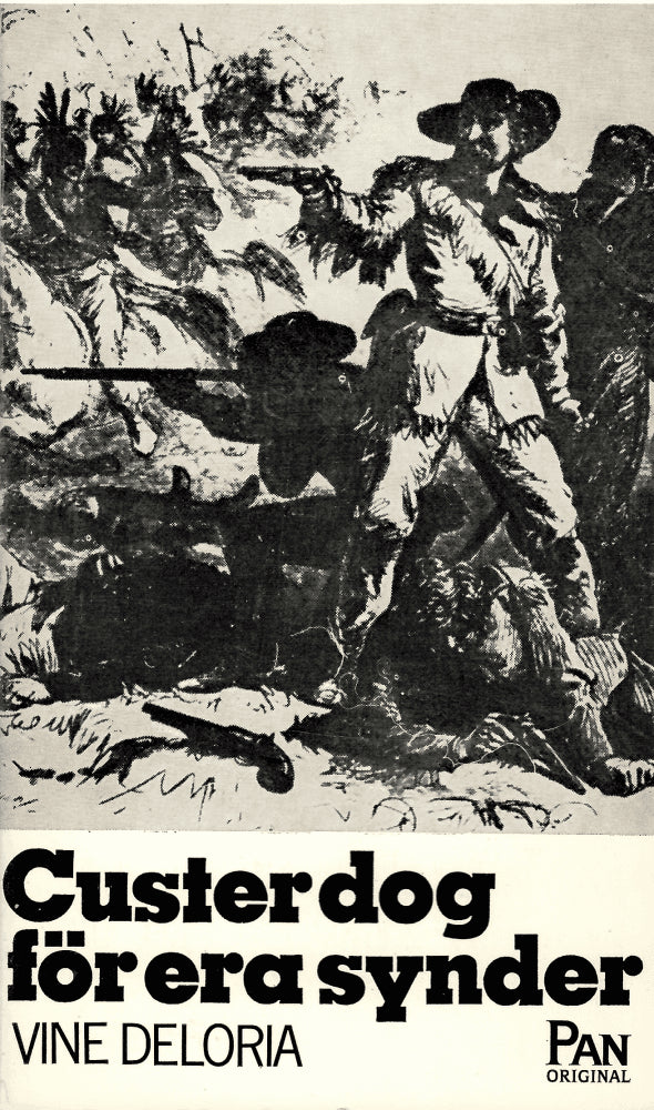 Vine Deloria : Custer dog för era synder