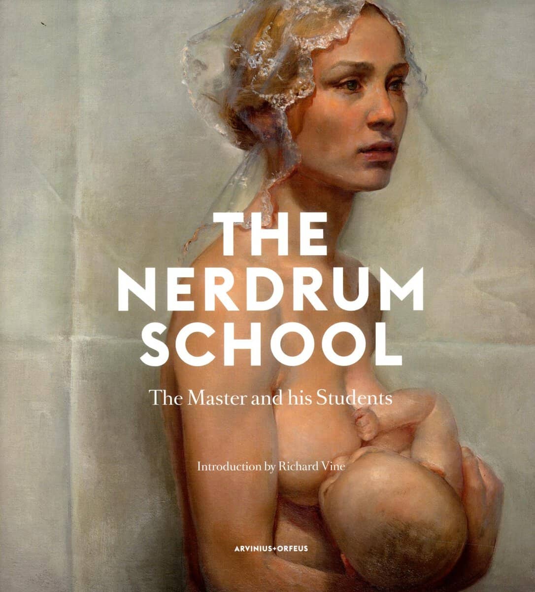 Vine, Richard ; Scott, Richard T. ; Lundgren, Per T. ; Tuv, Jan-Ove ; Ericsson, Joakim ; Molesky, David : The Nerdrum school