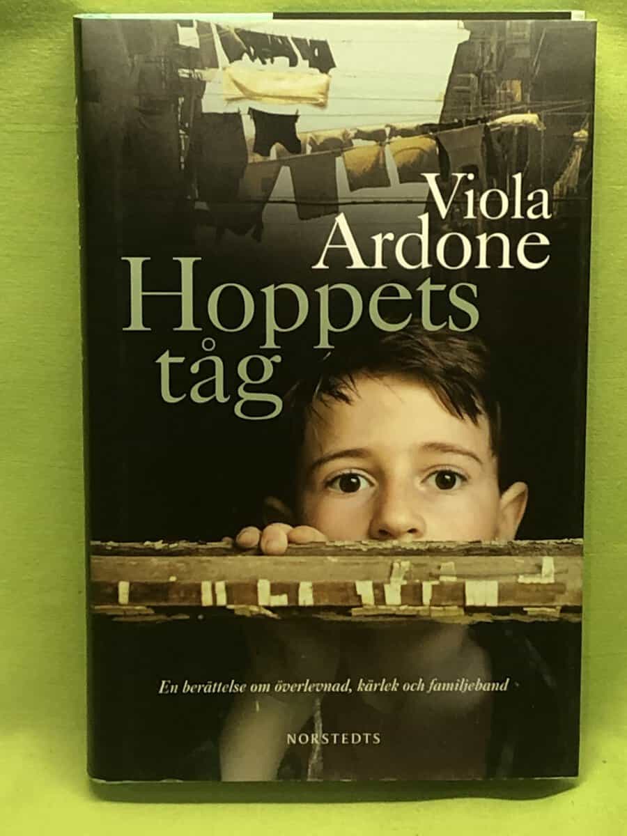 Viola Ardone : Hoppets tåg