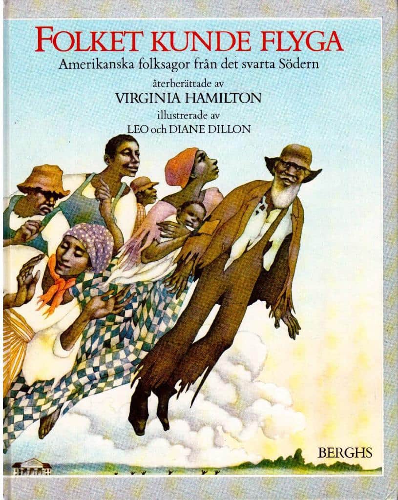 Virginia Hamilton : Folket kunde flyga. Amerikanska folksagor från det svarta Södern