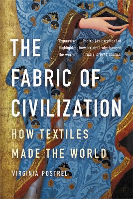 Virginia Postrel : The fabric of civilization