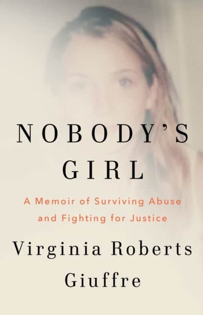Virginia Roberts Giuffre : Nobody's girl