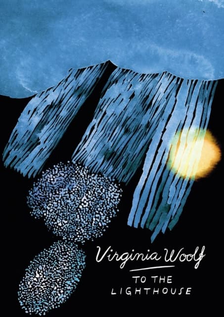 Virginia Woolf : To The Lighthouse (Vintage Classics Woolf Series)
