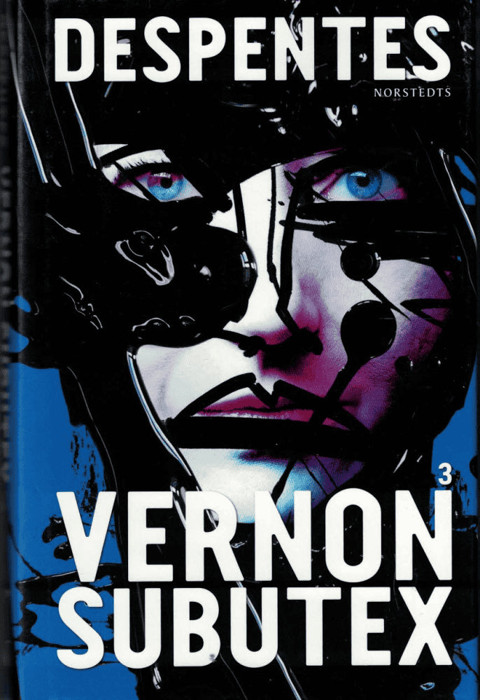 Virginie Despentes : Vernon Subutex