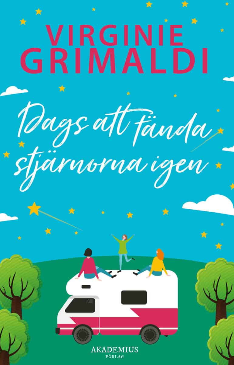 Virginie Grimaldi : Dags att tända stjärnorna igen