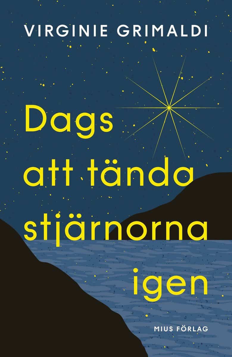 Virginie Grimaldi : Dags att tända stjärnorna igen