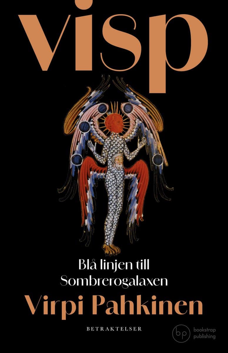 Virpi Pahkinen : Visp : blå linjen till Sombrerogalaxen