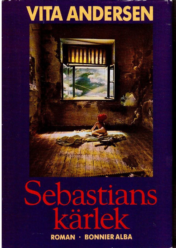 Vita Andersen : Sebastians kärlek