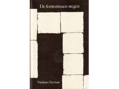 Vitaliano Trevisan : De femtontusen stegen