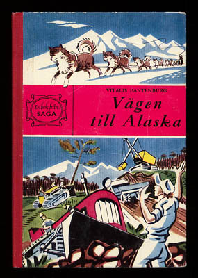 Vitalis Pantenburg : Vägen till Alaska