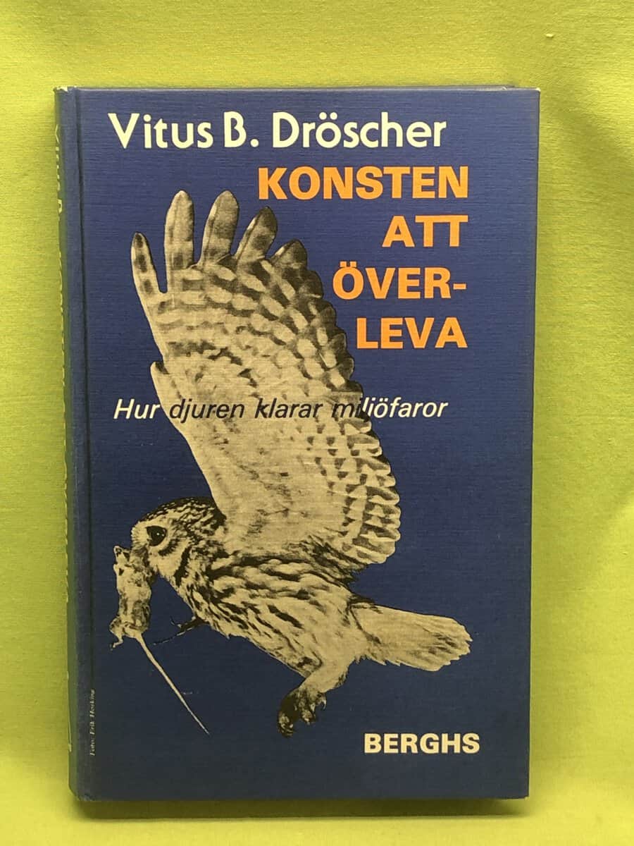 Vitus B. Dröscher : Konsten att överleva