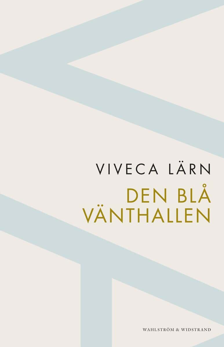 Viveca Lärn : Den blå vänthallen