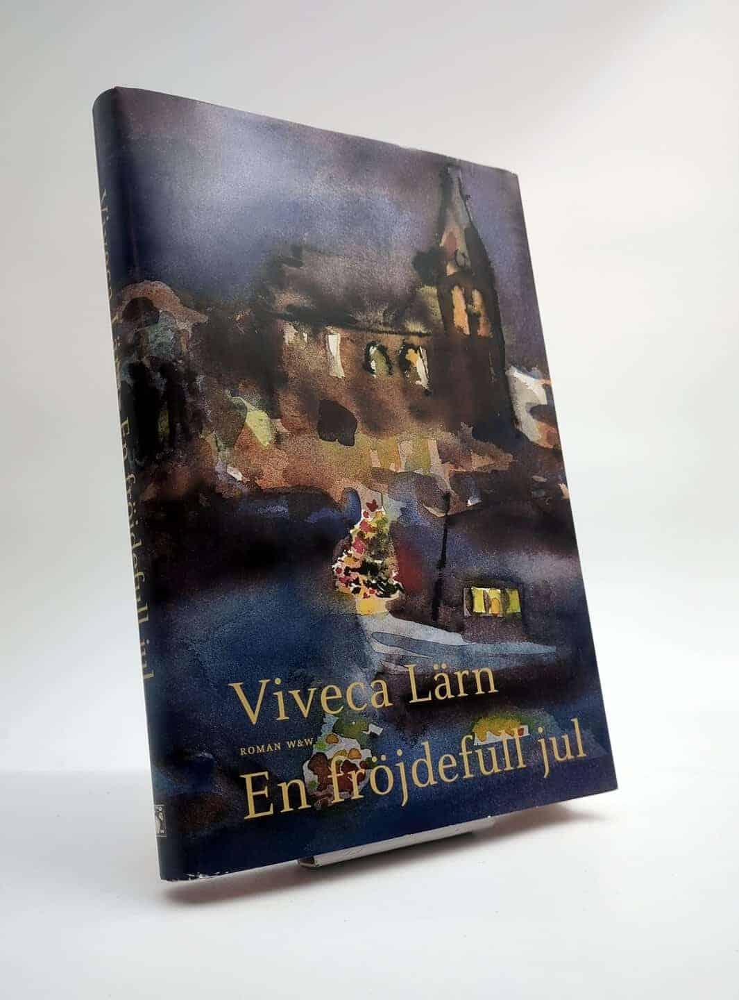 Viveca Lärn : En fröjdefull jul