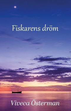 Viveca Österman : Fiskarens dröm