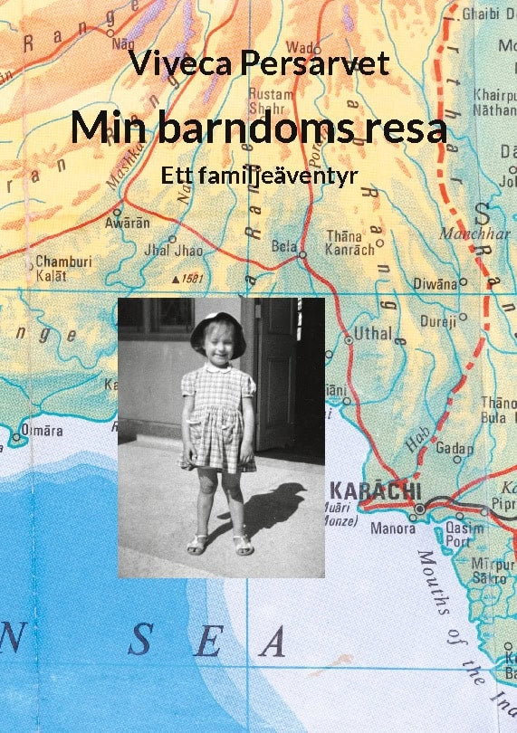 Viveca Persarvet : Min barndoms resa : ett familjeäventyr