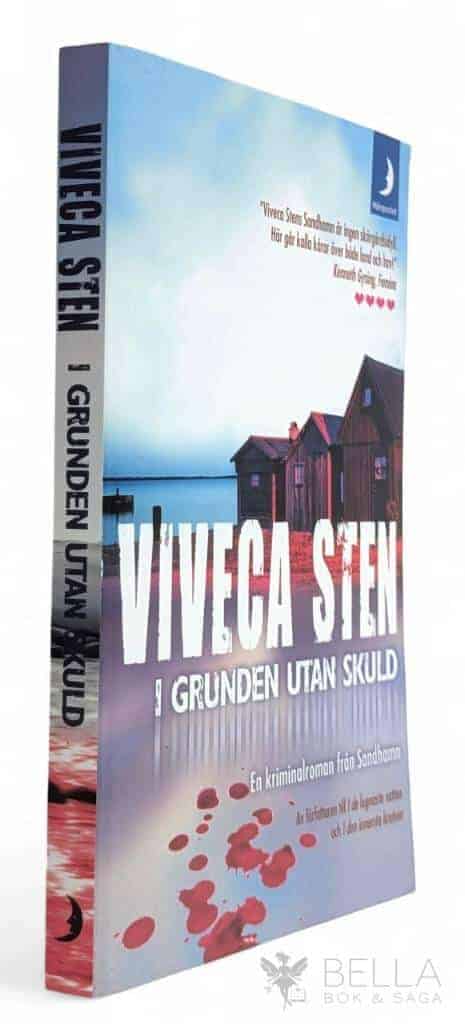 Viveca Sten : I grunden utan skuld - Morden i Sandhamn - Bok 3