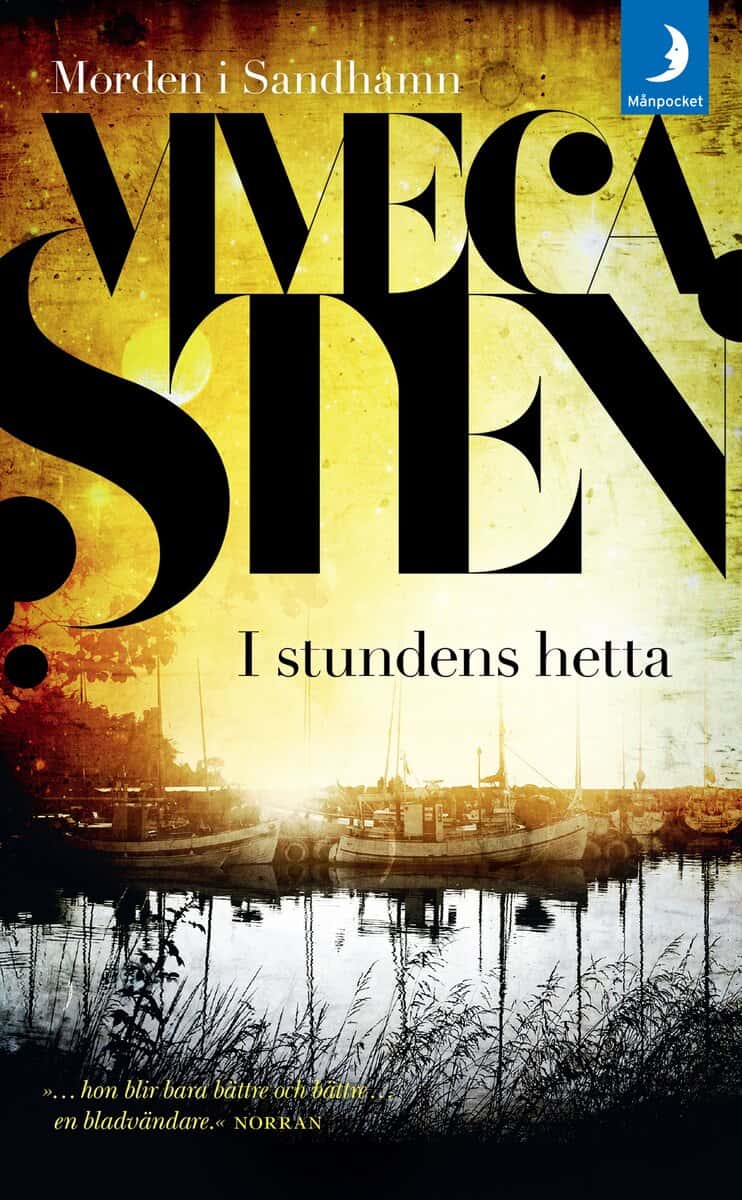Viveca Sten : I stundens hetta