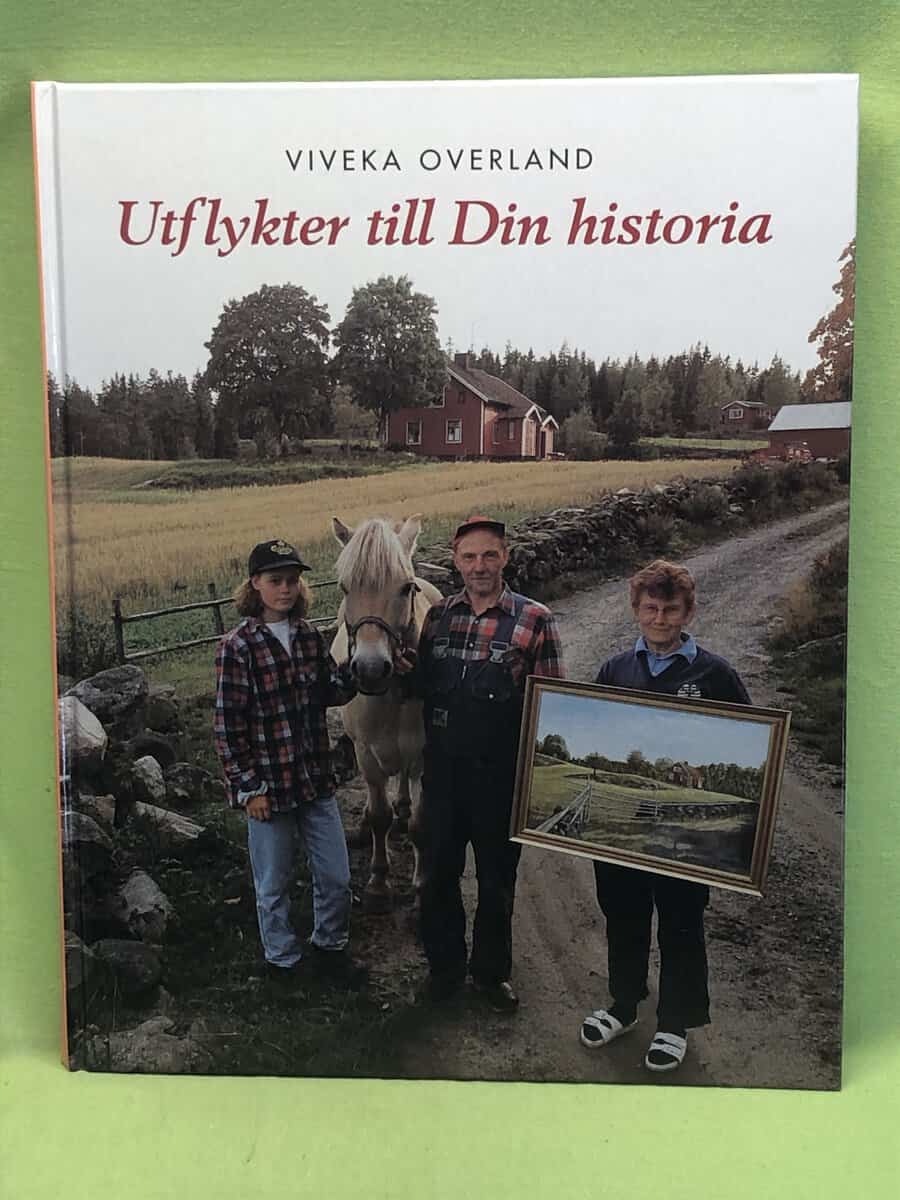 Viveka Overland : Utflykter till din historia