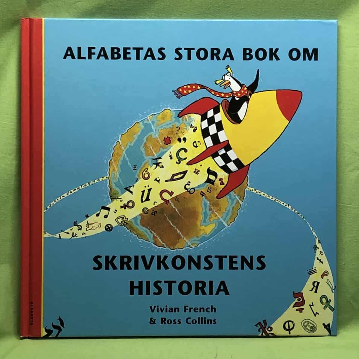 Vivian French : Alfabetas stora bok om skrivkonstens historia