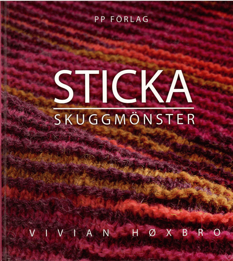 Vivian Höxbro : Sticka skuggmönster