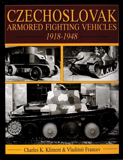 Vladimir Francev : Czechoslovak armored fighting vehicles 1918-1948