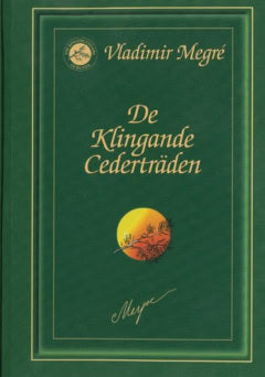 Vladimir Megré : De Klingande Cederträden