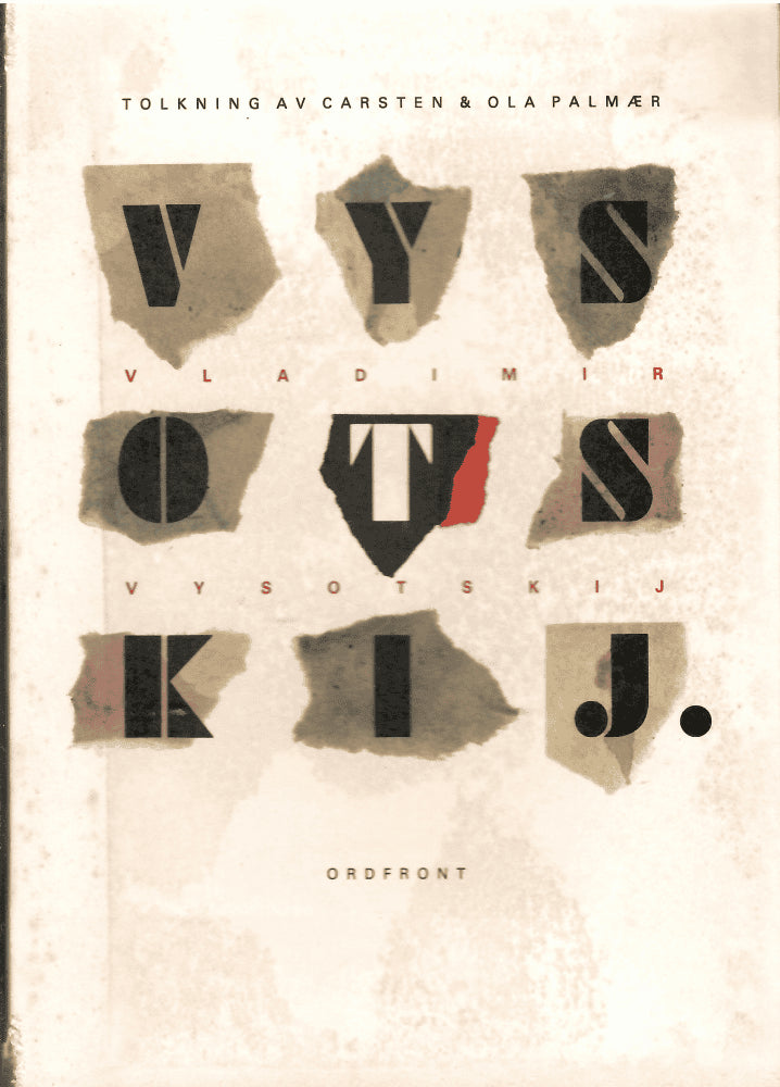 Vladimir Semenovič Vysotskij : Vysotskij sånger 1959-80